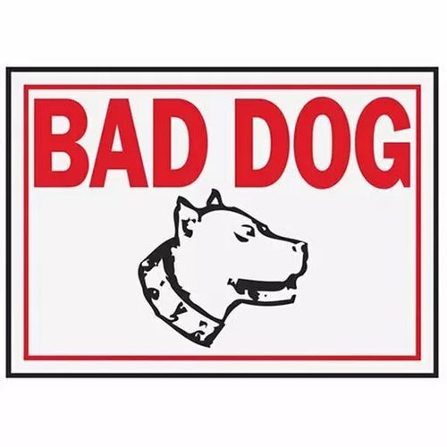 Hy-ko Products Bad Dog Aluminum Sign, 10 X 14